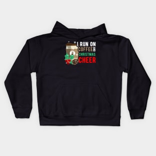 I Run on Coffee and Christmas Cheer Motive Kids Hoodie